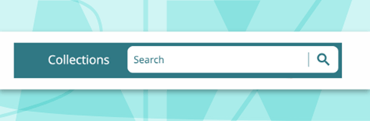 Search bar with the word “Collections” next to it on a teal geometric background. 